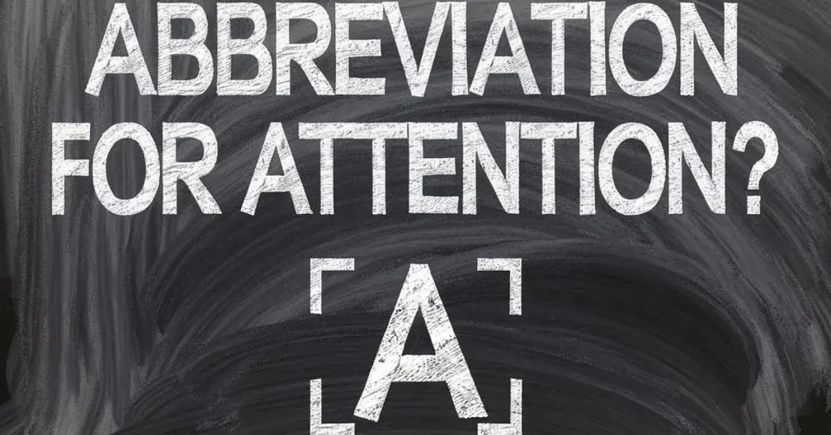 Abbreviation for Attention