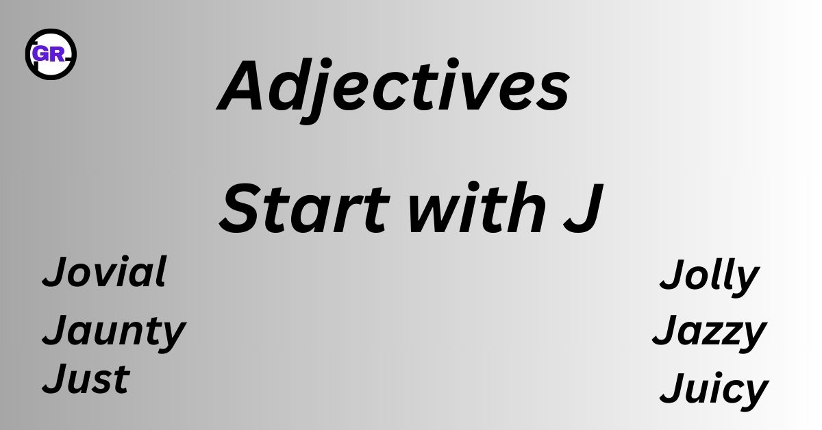 Adjectives Start with J