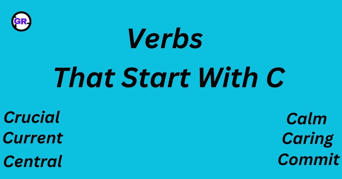 Verbs That Start With C