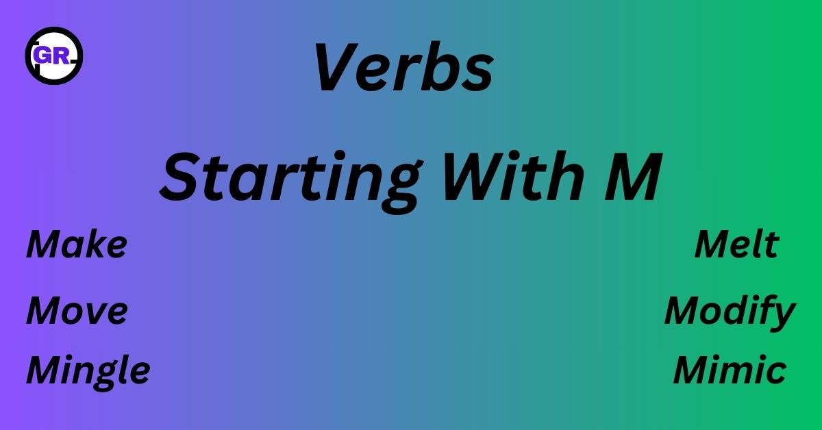 Verbs Starting With M