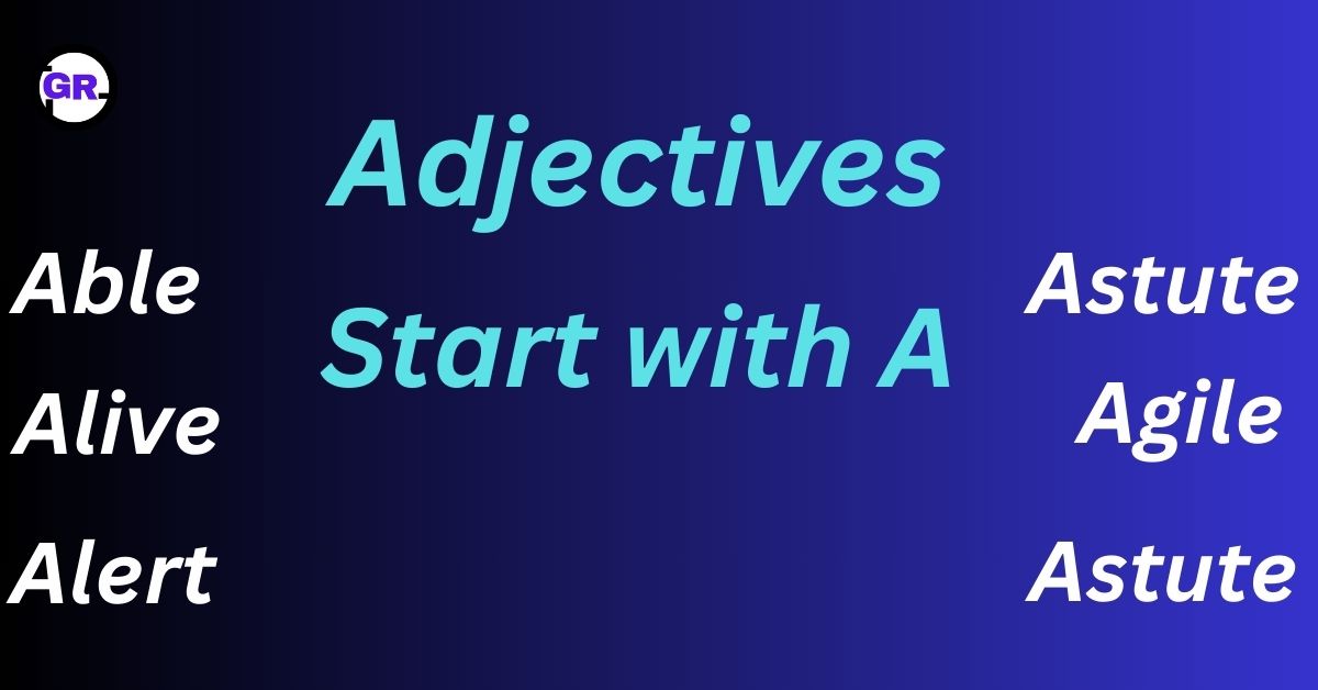 Adjectives for A