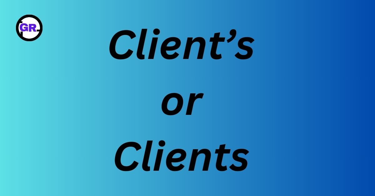 Client’s or Clients