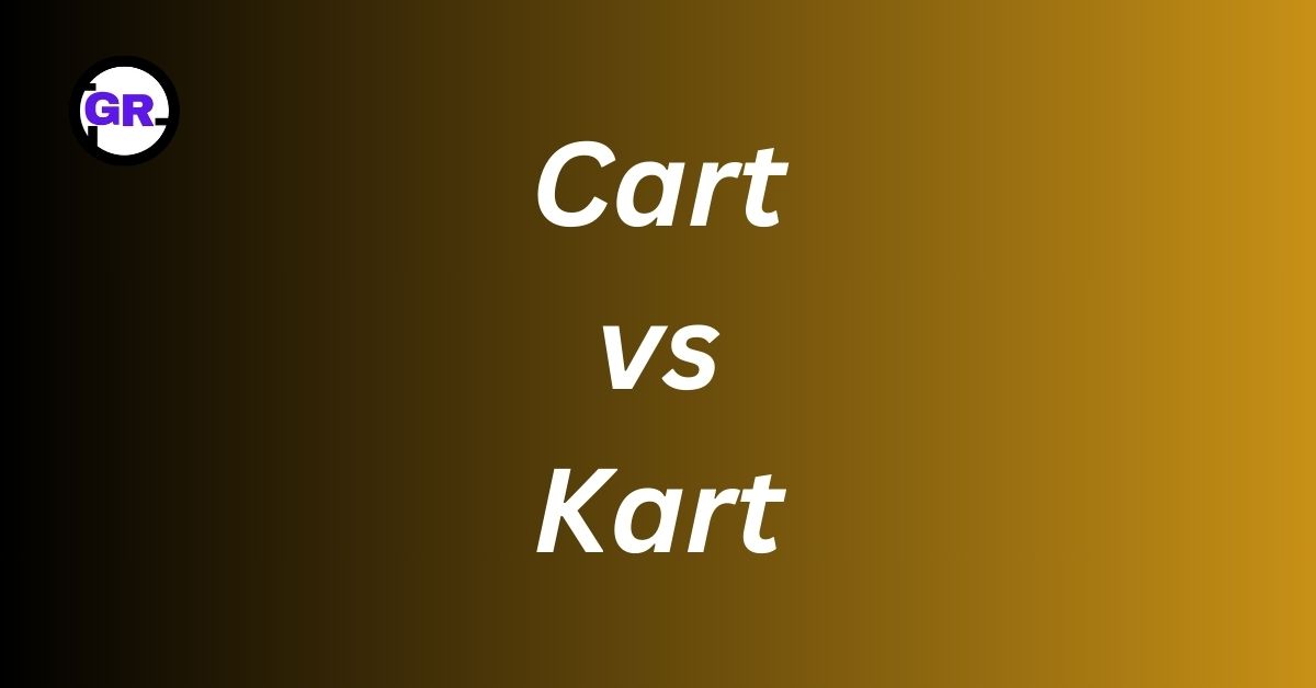 Cart vs Kart