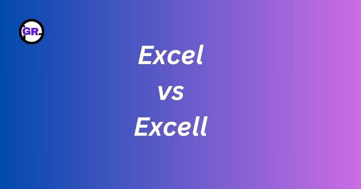 Excel vs Excell