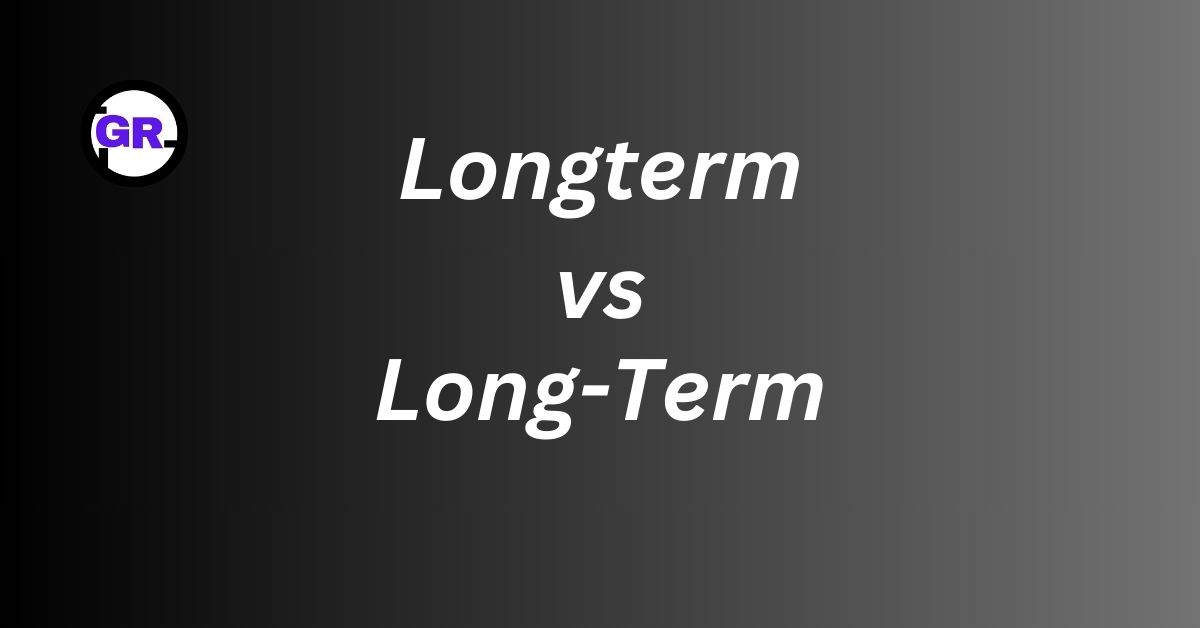 Longterm vs Long-Term