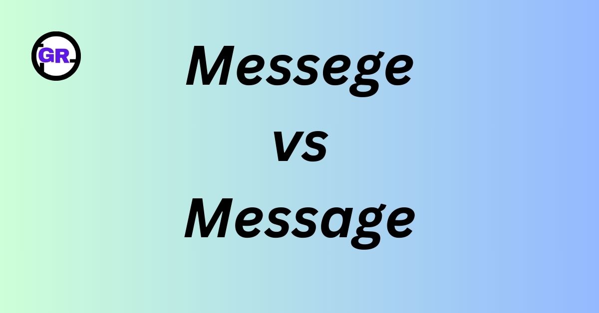 Messege or Message